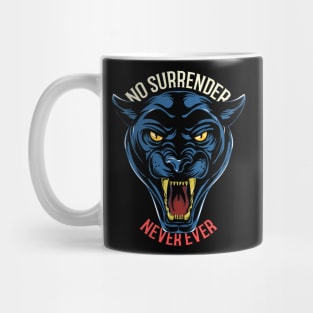No Surrender, Never Ever - Black Panther Mug